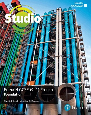 Clive Bell, Anneli Mclachlan, Gill Ramage - Studio Edexcel GCSE French Foundation Student Book, Häftad
