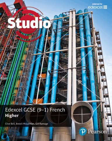 Clive Bell, Anneli Mclachlan, Gill Ramage - Studio Edexcel GCSE French Higher Student Book, Häftad
