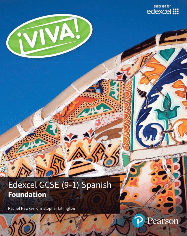 Rachel Hawkes, Christopher Lillington - Viva! Edexcel GCSE Spanish Foundation Student Book, Häftad