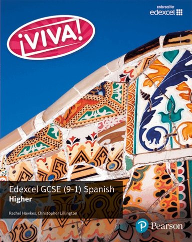 Rachel Hawkes, Christopher Lillington - Viva! Edexcel GCSE Spanish Higher Student Book, Häftad