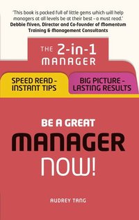 bokomslag Be a Great Manager - Now!