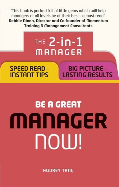 Audrey Tang - Be a Great Manager – Now!, Häftad