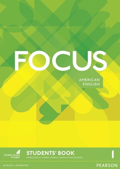 Marta Uminska, Patricia Reilly - Focus AmE 1 Students' Book, Häftad