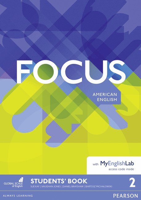Focus AmE 2 Students' Book for MyEnglishLab Pack