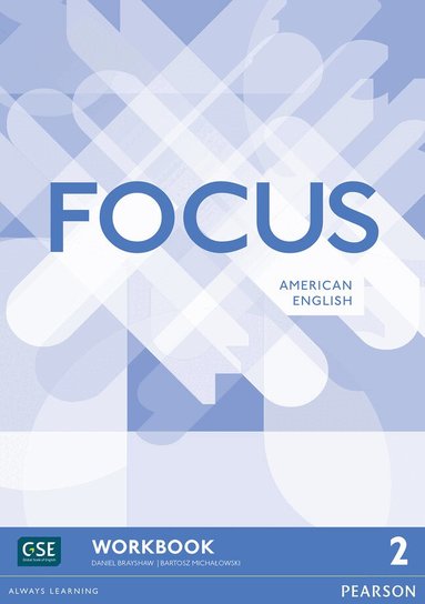 Daniel Brayshaw, Bartosz Michalowski - Focus AmE 2 Workbook, Häftad