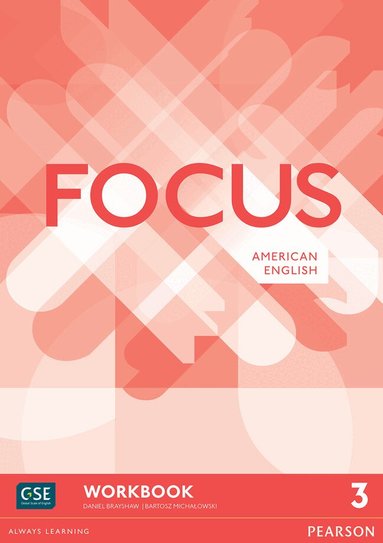 Daniel Brayshaw, Bartosz Michalowski - Focus AmE 3 Workbook, Häftad