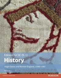 bokomslag Edexcel GCSE (9-1) History Anglo-Saxon and Norman England, c10601088 Student Book