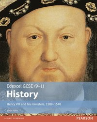bokomslag Edexcel GCSE (9-1) History Henry VIII and his ministers, 15091540 Student Book