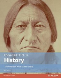 bokomslag Edexcel GCSE (9-1) History The American West, c1835c1895 Student Book