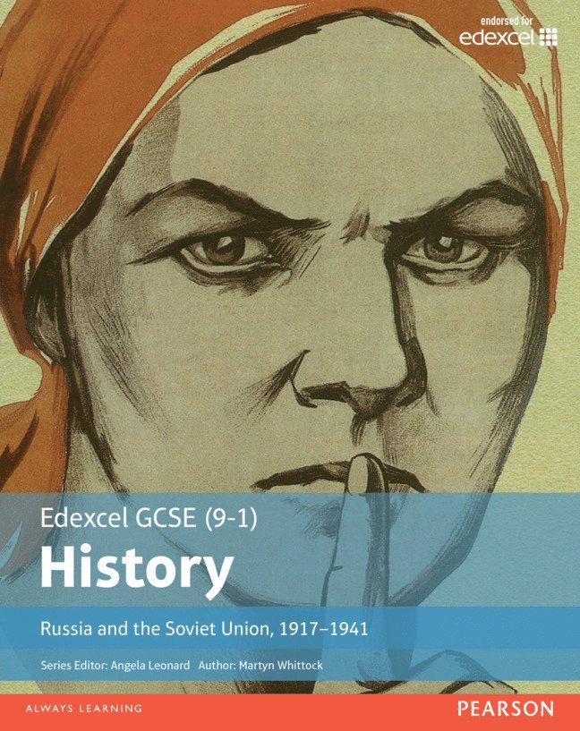 Edexcel GCSE (9-1) History Russia and the Soviet Union, 19171941 Student Book 1