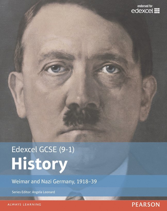 Edexcel GCSE (9-1) History Weimar and Nazi Germany, 1918-1939 Student Book 1