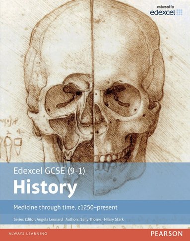 Hilary Stark, Sally Thorne - Edexcel GCSE (9-1) History Medicine through time, c1250-present Student Book, Häftad
