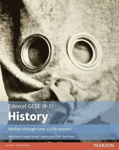 bokomslag Edexcel GCSE (9-1) History Warfare through time, c1250present Student Book