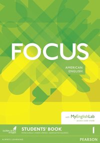 bokomslag Focus AmE 1 Students' Book & MyEnglishLab Pack