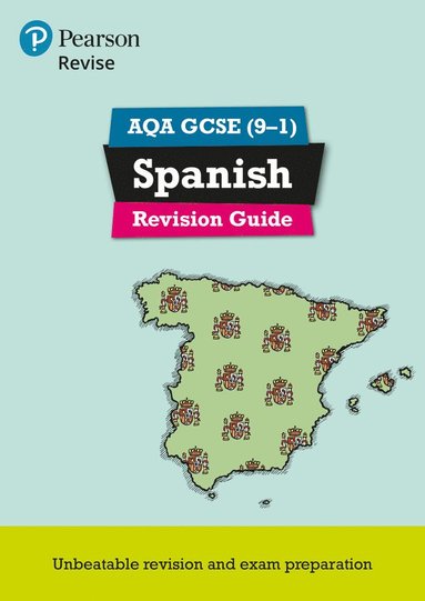 bokomslag Pearson REVISE AQA GCSE Spanish Revision Guide: incl. online revision and audio  - for 2025 exams