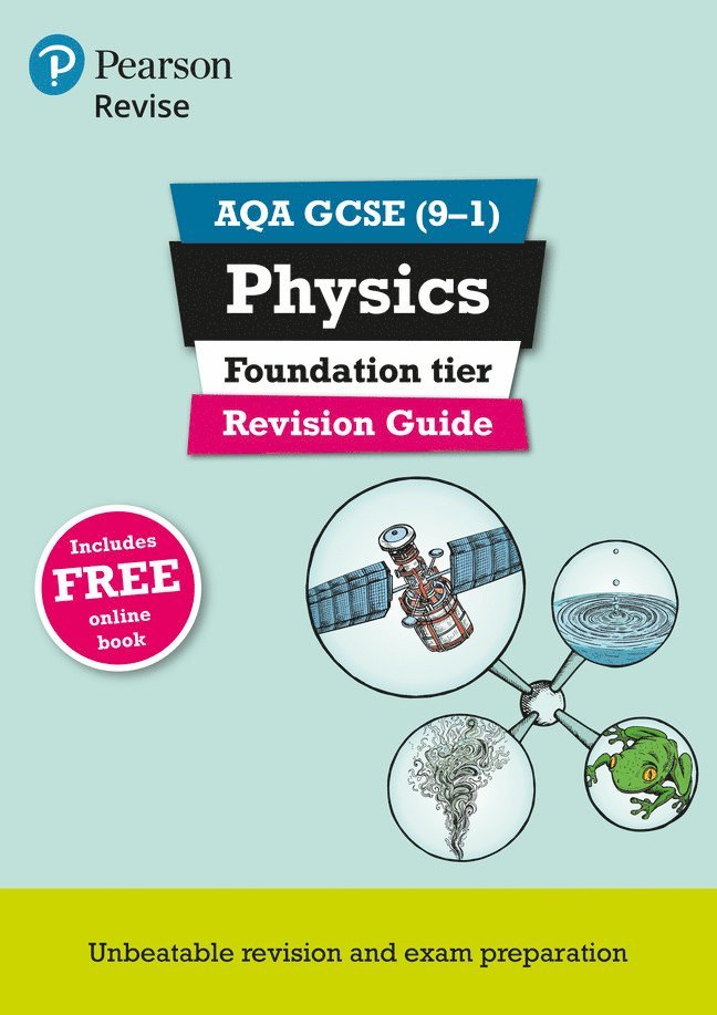 Pearson REVISE AQA GCSE Physics (Foundation) Revision Guide: incl. online revision and quizzes - for 2025 and 2026 exams 1