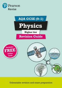 bokomslag Pearson REVISE AQA GCSE Physics (Higher) Revision Guide: incl. online revision and quizzes - for 2025 and 2026 exams