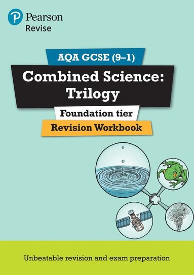 Nora Henry, Catherine Wilson, Nigel Saunders - Pearson REVISE AQA GCSE Combined Science Trilogy (Foundation) Revision Workbook - for 2027, 2028 exams, Häftad