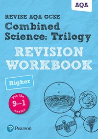 bokomslag Pearson REVISE AQA GCSE (9-1) Combined Science: Trilogy Higher Revision Workbook: For 2024 and 2025 assessments and exams (Revise AQA GCSE Science 16)