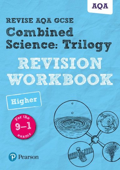 bokomslag Pearson REVISE AQA GCSE Combined Science Higher: Trilogy Revision Workbook - 2023 and 2024 exams