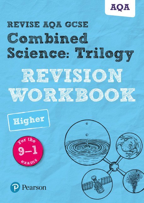 Pearson REVISE AQA GCSE Combined Science Higher: Trilogy Revision Workbook - 2023 and 2024 exams 1