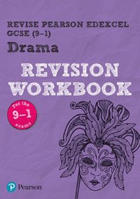 bokomslag Pearson REVISE Edexcel GCSE (9-1) Drama Revision Workbook: For 2024 and 2025 assessments and exams (REVISE Edexcel GCSE Drama)