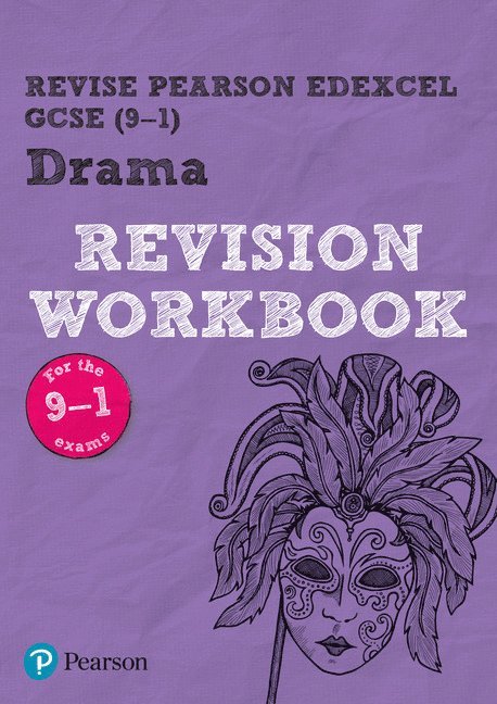 Pearson REVISE Edexcel GCSE (9-1) Drama Revision Workbook: For 2024 and 2025 assessments and exams (REVISE Edexcel GCSE Drama) 1