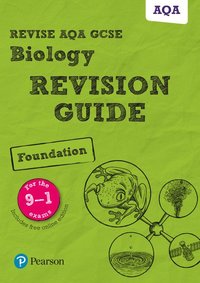 bokomslag Pearson REVISE AQA GCSE (9-1) Biology Foundation Revision Guide: For 2024 and 2025 assessments and exams - incl. free online edition