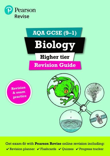 bokomslag Pearson REVISE AQA GCSE Biology (Higher) Revision Guide: incl. online revision and quizzes - for 2025, 2026 exams