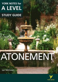 bokomslag Atonement: York Notes A-level English Literature Study Guide - for 2026, 2027 exams