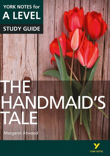 bokomslag Handmaid's Tale: York Notes for A-level English Literature Study Guide - for 2025, 2026 exams