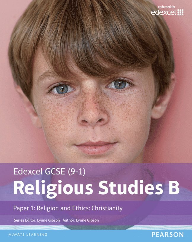 Edexcel GCSE (91) Religious Studies B Paper 1: Religion and Ethics  Christianity Student Book 1