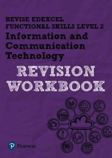 Pearson REVISE Edexcel Functional Skills ICT Level 2 Workbook