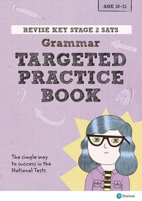 bokomslag Pearson REVISE Key Stage 2 SATs English Grammar - Targeted Practice for the 2023 and 2024 exams