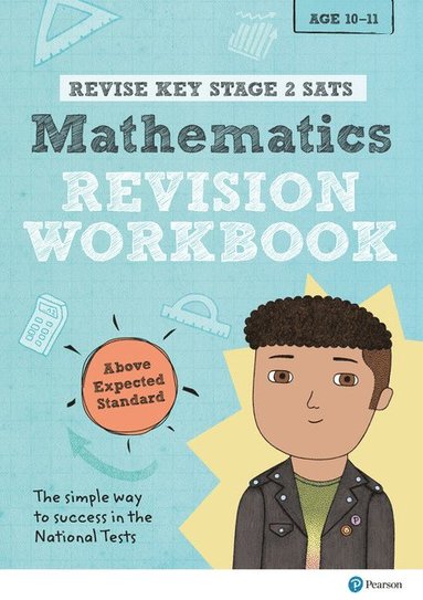 bokomslag Pearson REVISE Key Stage 2 SATs Maths Revision Workbook - Above Expected Standard for the 2023 and 2024 exams