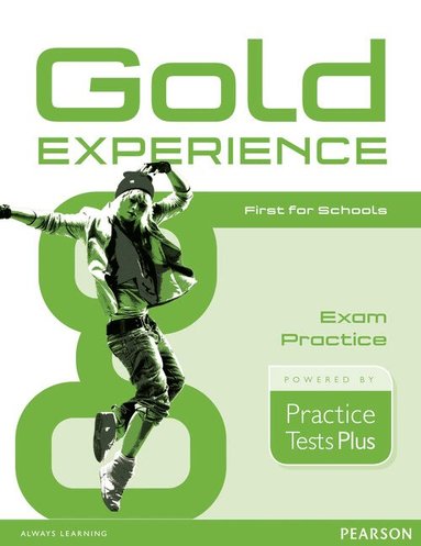 Jacky Newbrook, Mary Stephens - Gold Experience Practice Tests Plus First for Schools, Häftad