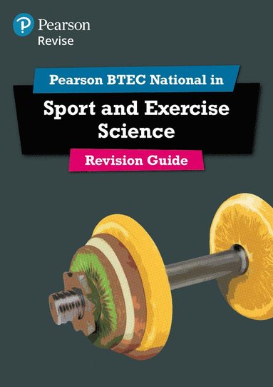 bokomslag Pearson REVISE BTEC National Sport and Exercise Science Revision Guide inc online edition - for 2025 exams