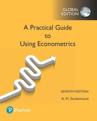 bokomslag A Practical Guide to Using Econometrics, Global Edition