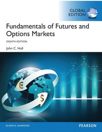 bokomslag Fundamentals of Futures and Options Markets, Global Edition