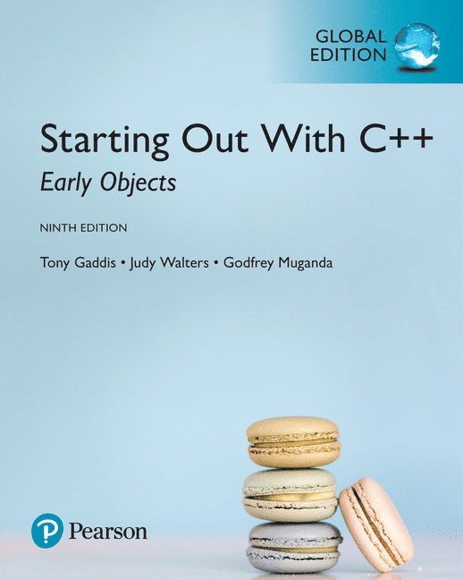 Tony Gaddis, Judy Walters, Godfrey Muganda - Starting Out with C++: Early Objects, Global Edition, Häftad