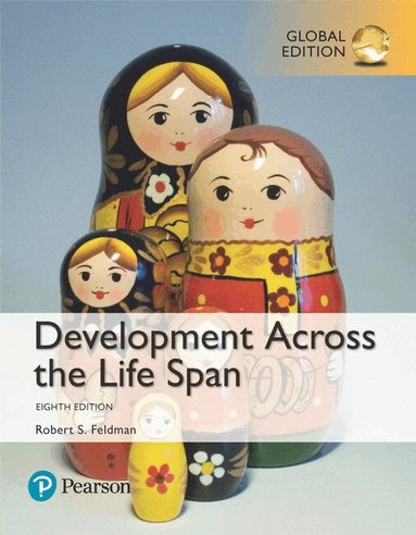 Robert Feldman - Development Across the Life Span, Global Edition, Häftad