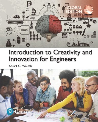 bokomslag Introduction to Creativity and Innovation for Engineers, Global Edition