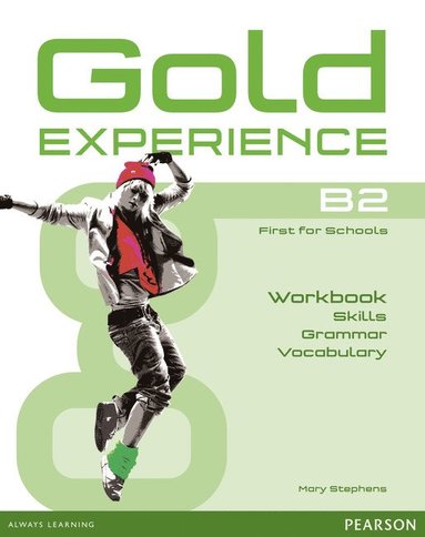Mary Stephens - Gold Experience B2 Language and Skills Workbook, Häftad