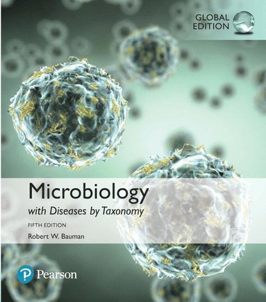 bokomslag Microbiology with Diseases by Taxonomy, Global Edition