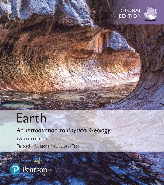 Earth: An Introduction to Physical Geology, Global Edition + Mastering Geology with Pearson eText (Package) 1