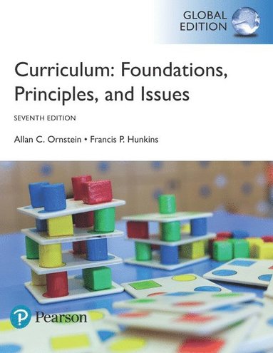 bokomslag Curriculum: Foundations, Principles, and Issues, Global Edition