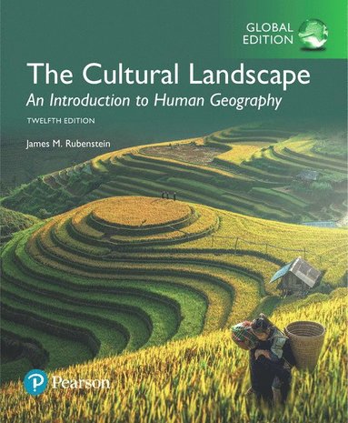 bokomslag Cultural Landscape: An Introduction to Human Geography, The, Global Edition