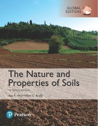 bokomslag Nature and Properties of Soils, The,  Global Edition