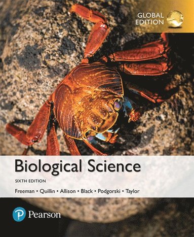 Scott Freeman, Kim Quillin, Lizabeth Allison, Michael Black, Emily Taylor, Greg Podgorski, Jeff Carmichael - Biological Science, Global Edition, Häftad