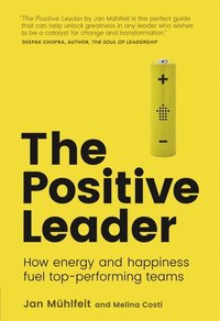 bokomslag Positive Leader, The